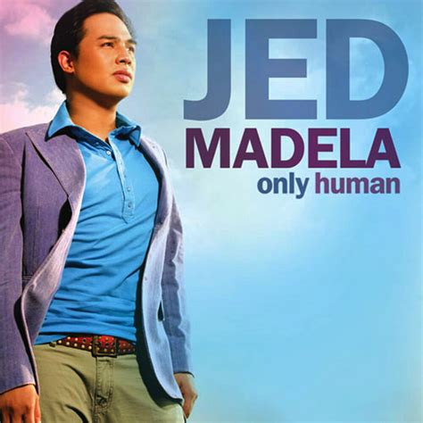 jed madela|jed madela forevermore.